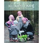 Klompelompe Strik til baby, barn og voksen - Bok av Hanne Andreassen H