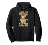 Dog Lover Chihuahua Coffee Is A Food Group Caffeine Pullover Hoodie