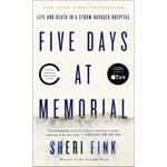 Five Days at Memorial (häftad, eng)
