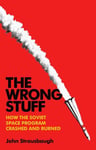 The Wrong Stuff