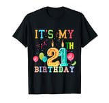 It's My 21th Birthday outfit Happy Birthday Men Women T-Shirt