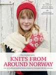 Trafalgar Square Books SÃ¦ther, Nina Granlund Knits from Around Norway: Over 40 Traditional Knitting Patterns Inspired by Norwegian Folk-Art Collections