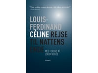 Resan Till Nattens Slut | Louis-Ferdinand Celine | Språk: Danska