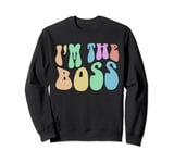 Retro I'M THE BOSS Future CEO Girl Groovy 60s Sweatshirt