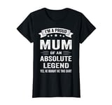 Proud Mum Mother's Day Gift From Son To Mum Funny T-Shirt