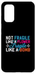 Coque pour Galaxy S20 Pas fragile comme une fleur fragile comme une bombe, cool