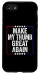 Coque pour iPhone SE (2020) / 7 / 8 Make My Thumb Great Again - Récupération chirurgicale de la douleur au pouce cassé