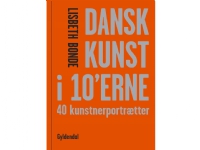 Dansk konst på 10-talet | Lisbeth Bonde | Språk: Danska