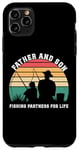 Coque pour iPhone 11 Pro Max Père et fils, partenaires de pêche pour la vie Amateurs de pêche