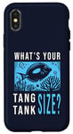 iPhone X/XS What's Your Tang Tank Size Fun Saltwater Aquarium Fish Pun Case
