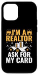 Coque pour iPhone 12/12 Pro I'm A Realtor Ask For My Card Agent immobilier House Broker