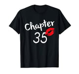 Chapter 35 years 35th Happy Birthday Lips Girls Born In 1988 T-Shirt