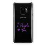 ZOKKO Case for Samsung S9 I Purple You Transparent Soft White Ink
