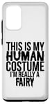 Coque pour Galaxy S20+ Halloween - C'est mon costume humain, je suis vraiment une fée