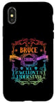 iPhone X/XS It's a Bruce Thing You Wouldn't Understand Women Men Name Case