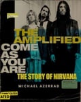 Michael Azerrad - The Amplified Come as You Are Story of Nirvana Bok