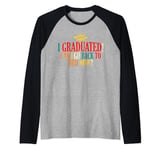 I graduated Can I Go back To Bed Now? Bed Lover Graduation Raglan Baseball Tee