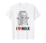 I Love Milk I Love Milk T-Shirt