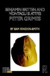 Benjamin Britten and Montagu Slater&#039;s Peter Grimes