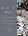The Nordic Way: Discover the World's Most Perfect Carb-To-Protein Ratio for Preventing Weight Gain or Regain, and Lowering Your Risk o