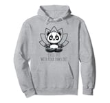Chill Out with your Paws out - Panda Yoga Pullover Hoodie