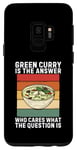Coque pour Galaxy S9 Le curry vert est la réponse qui se soucie de la question