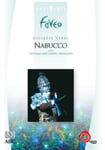 - Nabucco: State Theatre, Victorian Arts Centre, Melbourne DVD