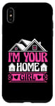 Coque pour iPhone XS Max I'm Your Home Girl Agent immobilier Courtier agent immobilier