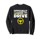 New Driver 2024 Teen Driver's License Licensed To Drive Sweatshirt