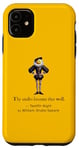 iPhone 11 Malvolio Twelfth Night Yellow Stockings Smiles Funny Case