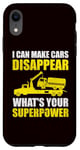 Coque pour iPhone XR Camion de remorquage - I Can Make Cars Disappear What Your Power