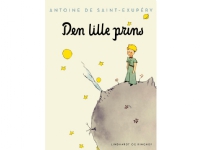 Den lille prinsen, ljus, inbunden med skyddsomslag | Antoine de Saint-Exupéry | Språk: Danska