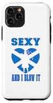 Coque pour iPhone 11 Pro Cornemuse Cornemuse Sexy and I blow it