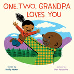 Shelly Becker - One, Two, Grandpa Loves You Bok