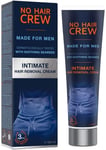 NO Hair Crew Intimate Hair Removal Cream - Extra Gentle Depilatory Cream for Se