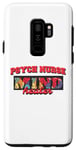 Galaxy S9+ Psychiatric Nurse Gift Mind Healer Psych Nurse Gift Psych RN Case