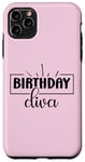 iPhone 11 Pro Max Cute Fun Casual Crewneck Birthday Diva Queen Happy Birthday Case
