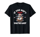 If you ain't first, you're last 4th of July Bald Eagle T-Shirt
