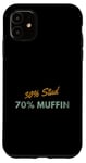 Coque pour iPhone 11 30 % Stud 70 % Muffin 30 Stud 70 Muffin Funny Valentine