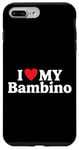 iPhone 7 Plus/8 Plus I love my Bambino Funny Case