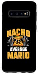 Galaxy S10 Funny Taco Personalized Name Nacho Average Mario Case