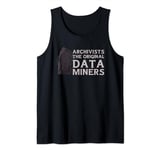 Archivists The Original Data Miners, Library Technician Tank Top