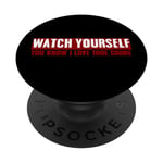 "WATCH YOURSELF I LOVE TRUE CRIME" Dark Humor PopSockets Swappable PopGrip