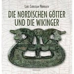 De Fornnordiska Gudarna Och Vikingarna | Lars Christian Nørbach | Språk: Ger