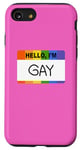 iPhone SE (2020) / 7 / 8 Hello, I’m Gay Funny Name Tag Case