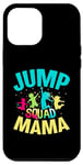 Coque pour iPhone 12 Pro Max Jump Squad Mama Trampoline rebondissant Trampoliniste