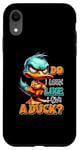 Coque pour iPhone XR Est-ce que je ressemble à un canard ? Duck Duck