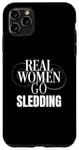 Coque pour iPhone 11 Pro Max Funny Sledding Lover Real Women Go Sledding