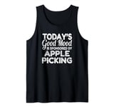 Today's Good Mood Is Sponsored By Apple Picking Tank Top