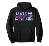 Baby's First Mother's Day On The Inside , Pregnant Mom Mommy Pullover Hoodie